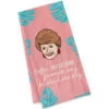 Hallmark Blanche The Golden Girls Tea Towel -Toy Store 0001GOL1020