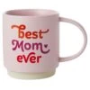 Hallmark Best Mom Ever Mug, 16 Oz. -Toy Store 0001MUG3547
