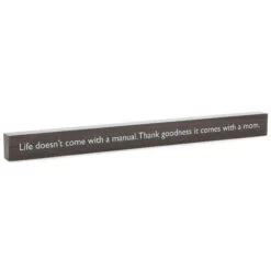 Hallmark Life Comes With A Mom Wood Quote Sign, 23.5x2