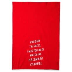 Hallmark Channel Pardon The Mess Tea Towel