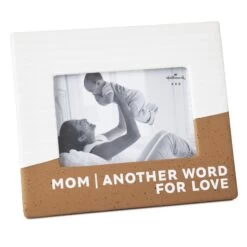 Hallmark Mom Another Word For Love Picture Frame Holds 4" X 6" Photo